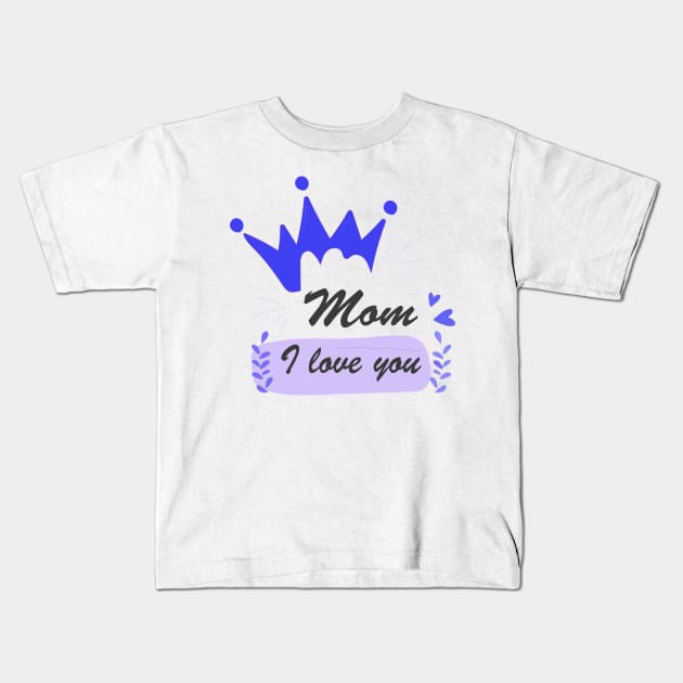 Happy Mothers Day Kids T-Shirt by ImedZnd